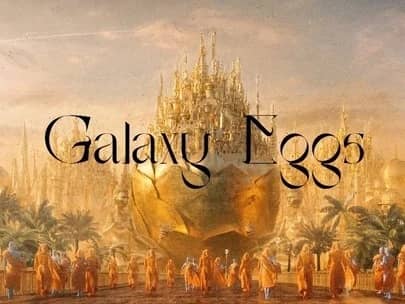 Galaxy Eggs