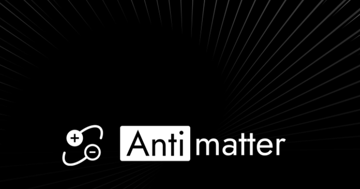 AntiMatter - Projects & Protocols | IQ.wiki