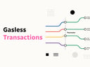 Gasless Transactions