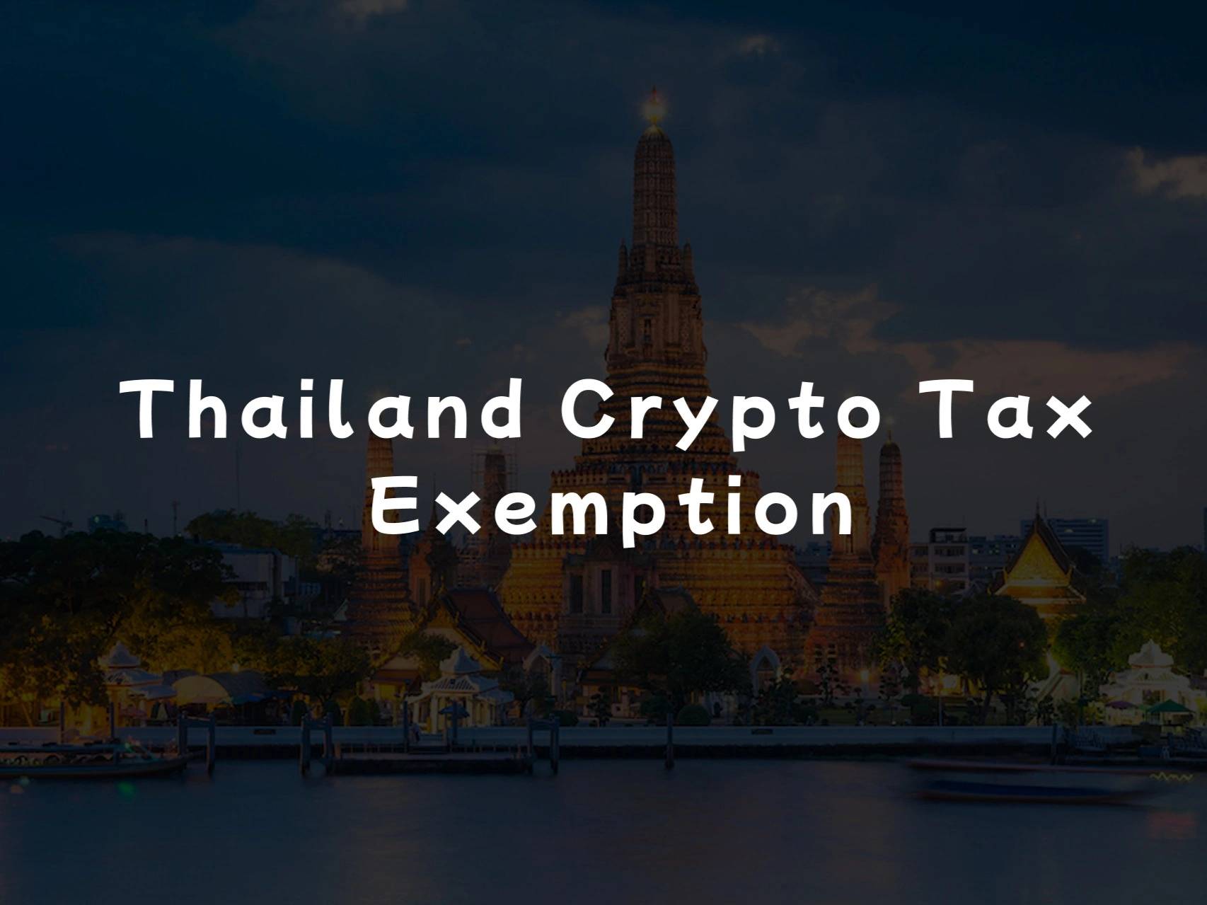 Thailand Crypto Tax Exemption