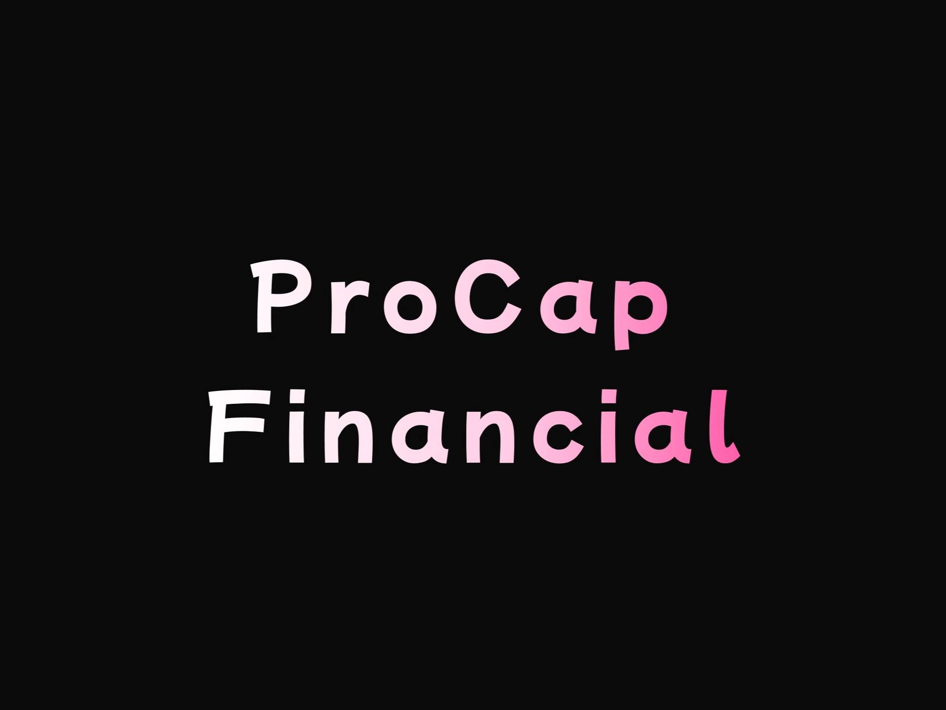 ProCap Financial