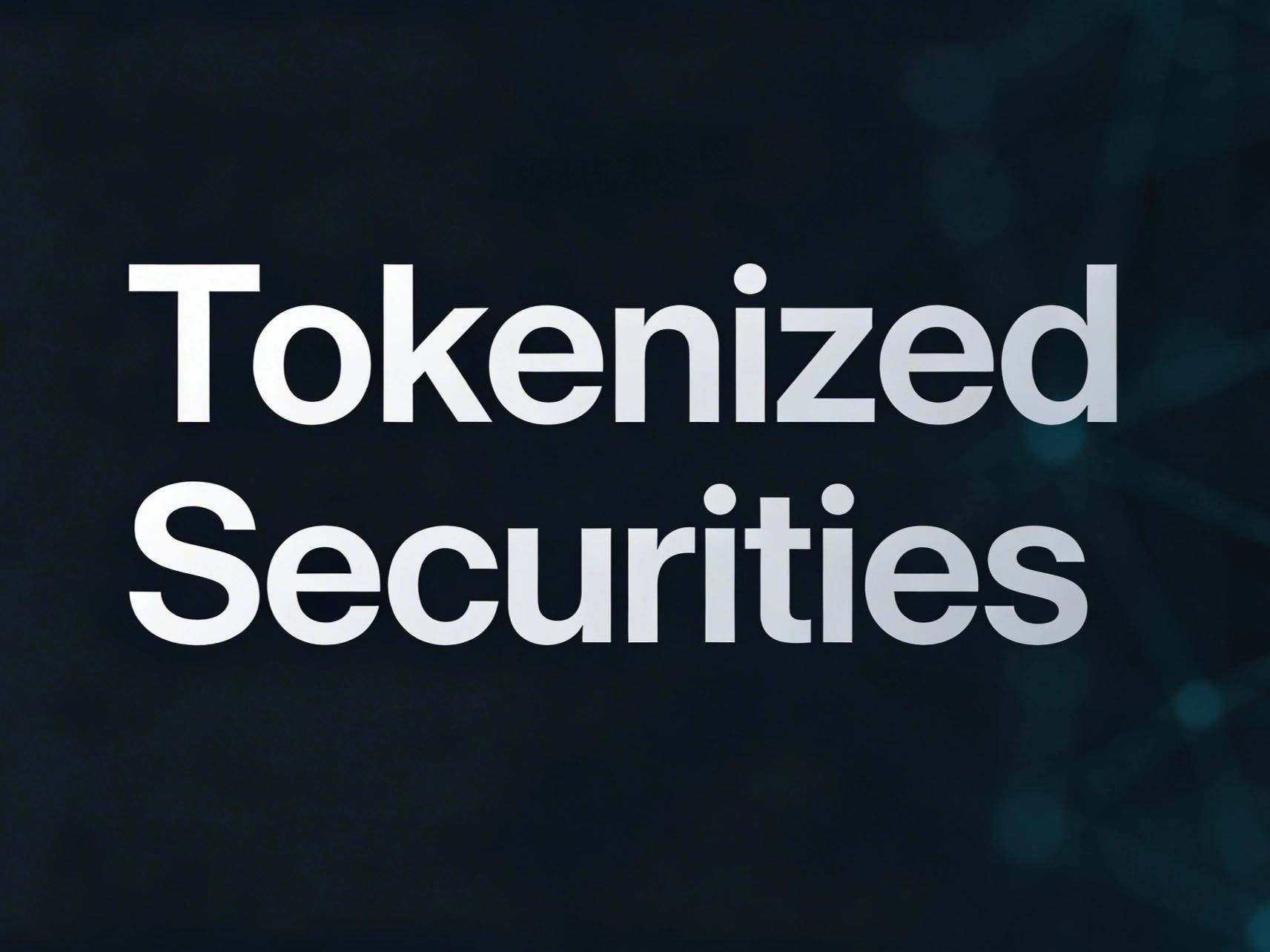 Tokenized Securities