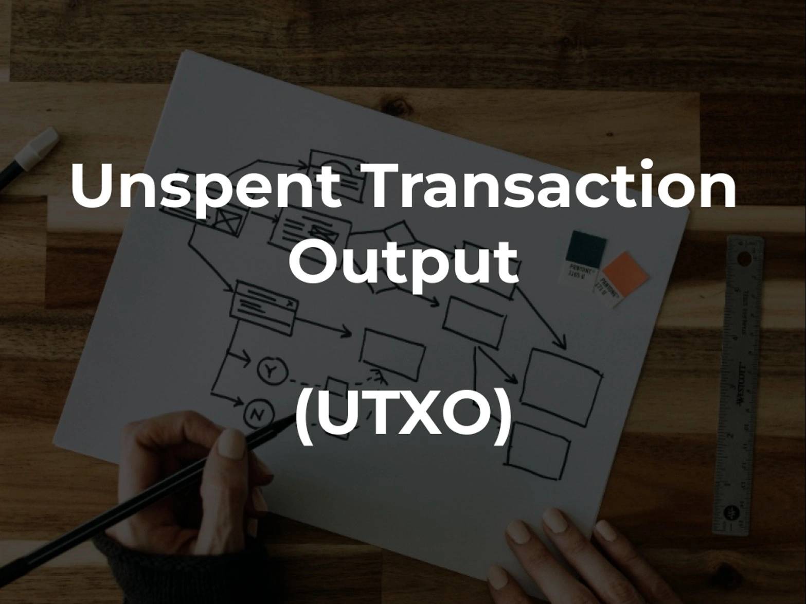 Unspent Transaction Output (UTXO)
