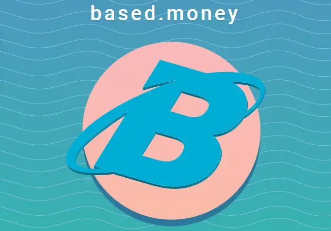 Based Money