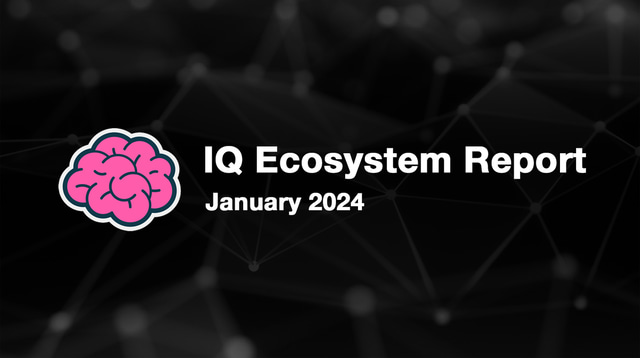 IQ Ecosystem Report - January 2024