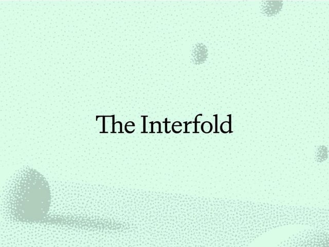 The Interfold